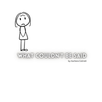What Couldn't Be Said B0BX1WMTH5 Book Cover