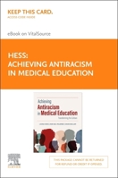 Achieving Anti-Racism in Medical Education - Elsevier E-Book on Vitalsource (Retail Access Card): Achieving Anti-Racism in Medical Education - Elsevie 0443113920 Book Cover