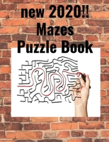 new 2020!! Mazes Puzzle Book: Challeng your self 1696974941 Book Cover