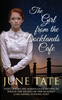 The Girl from the Docklands Café 0749023422 Book Cover