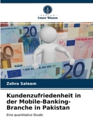 Kundenzufriedenheit in der Mobile-Banking-Branche in Pakistan 6203105686 Book Cover