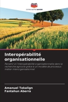 Interopérabilité organisationnelle (French Edition) 6209905218 Book Cover