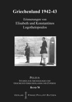 Griechenland 1942-43: Erinnerungen Von Elisabeth Und Konstantinos Logothetopoulos 3447104600 Book Cover