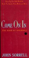Come on in: The Book of Openings 1887110070 Book Cover