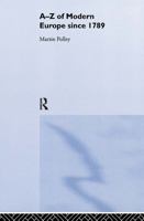 A-Z of Modern Europe, 1789-1999 041518598X Book Cover