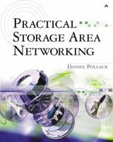 Practical Storage Area Networking 0201750414 Book Cover