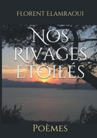 Nos Rivages Étoilés (French Edition) B07JYR54RG Book Cover