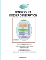 Fonds SDHEA: Formation en coaching Thérapeutique SDHEA (French Edition) 2322483664 Book Cover