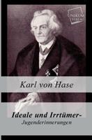 Ideale Und Irrtumer - Jugenderinnerungen 3743635259 Book Cover