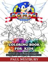 Sonic the Hedgehog Coloring Book for Kids: Coloring All Your Favorite Sonic the Hedgehog Characters 1545563691 Book Cover