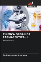 CHIMICA ORGANICA FARMACEUTICA - I: Manuale pratico (Italian Edition) 6206803082 Book Cover