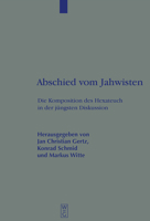 Abschied Vom Jahwisten: Die Komposition Des Hexateuch In Der Jungsten Diskussion (Beihefte Zur Zeitschrift Fur Die Alttestamentliche Wissenschaft) 311017121X Book Cover