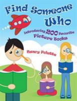 Find Someone Who: Introducing 200 Favorite Picture Books 1591584655 Book Cover
