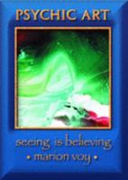 Psychic Art, Seeing Is Believing 0955186005 Book Cover