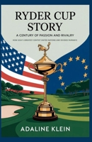 Ryder Cup Story B0FPQRB8QP Book Cover