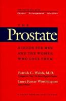 The Prostate: A Guide for Men and the Women Who Love Them (A Johns Hopkins Press Health Book)