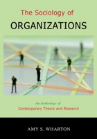 The Sociology of Organizations: An Anthology of Contemporary Theory And Research 0195330706 Book Cover