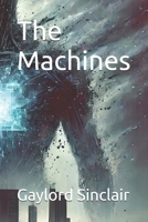 The Machines B0DY58TCSP Book Cover