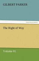 The Right of Way - Volume 01 3842461992 Book Cover