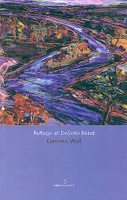 Refuge At Desoto Bend (Salmon Poetry) 1903392365 Book Cover