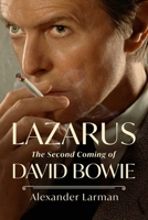 Lazarus: The Second Coming of David Bowie B0FCDBHXT4 Book Cover
