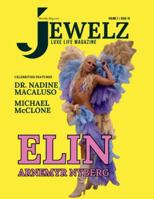 Jewelz Luxe Life Magazine Issue 16 - Vol 2 B0G2T1613L Book Cover