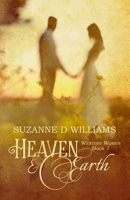 Heaven & Earth 1502724464 Book Cover