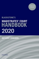 Blackstone's Magistrates' Court Handbook 2020 0198846673 Book Cover