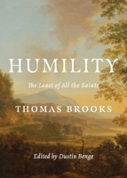 Humility: The Least of All the Saints 1774840014 Book Cover