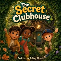 The Secret Clubhouse B0HHDQP693 Book Cover