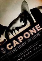 Al Capone: His Life, Legacy, and Legend 0345804511 Book Cover