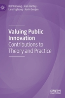 Valuing Public Innovation: Contributions to Theory and Practice 3031152026 Book Cover