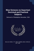 Nine Sermons on Important Doctrinal and Practical Subjects: Delivered in Philadelphia, November, 1834 1377025578 Book Cover