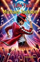 Life Tale of Michael Jackson B0F2C45PCL Book Cover