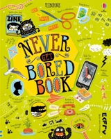 Never get bored book 1474922570 Book Cover