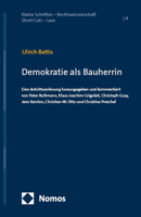 Demokratie Als Bauherrin: Eine Antrittsvorlesung Mit Kommentaren (Kleine Schriften - Rechtswissenschaft / Short Cuts - Law, 4) 3756014681 Book Cover