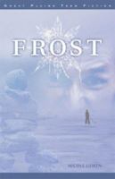 Frost (Great Plains Teen Fiction) 1894283724 Book Cover
