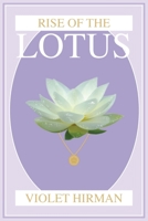 Lotus Protection: Rise of the Lotus 1959538039 Book Cover