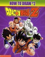 Dragonball Z : How To Draw 2(Dragonball Z) 0439342430 Book Cover