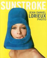Sunstroke: Jean-Daniel Lorieux: Photo 2353401961 Book Cover