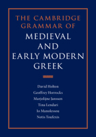 The Cambridge Grammar of Medieval and Early Modern Greek 4 Volume Hardback Set 0521195292 Book Cover