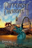 Different Dragons II 1936099713 Book Cover