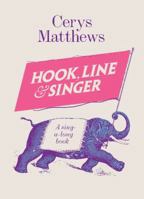 Hook, Line and Singer 1846147174 Book Cover