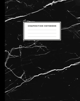 Composition Notebook: Elegant Black and White Marble Compositon Book for Girls, Teens, School, Students and Teachers (College Ruled 8 x 10, 100 pages) 1089186894 Book Cover