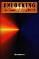 Unlocking the Gate of the Heart 0853984298 Book Cover