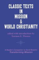 Classic Texts in Mission and World Christianity (American Society of Missiology Series) 1570750068 Book Cover