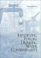 Identifying Future Drinking Water Contaminants 0309064325 Book Cover