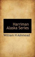 Harriman Alaska Series 0530476916 Book Cover