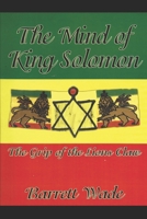 The Mind of King Solomon: The Grip of The Lion's Claw B09L4TPLPH Book Cover
