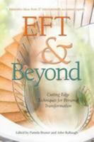 EFT and Beyond: Cutting Edge Techniques for Personal Transformation 0956291104 Book Cover